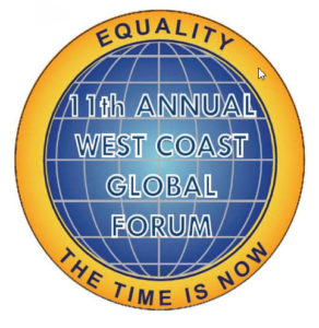 11th Annual West Coast Global Forum - Equality- The Time is Now! @ The California Endowment | Los Angeles | California | United States