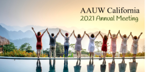 2021 AAUW California Annual Meeting