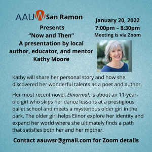 AAUW San Ramon Branch presents:  "Now and Then" by Kathy Moore @ Zoom Webinar - Register via Event Website